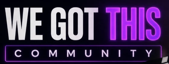 We Got This Community